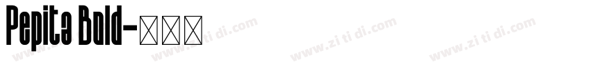 Pepita Bold字体转换